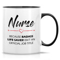 Retreez Funny Mug - Nurse cause Badass Life Saver isnt an Official Job Tittle 11 Oz Ceramic Coffee Mugs - Funny Sarcasm Inspirational birthday gifts - White Mug with Black Handle and Inner