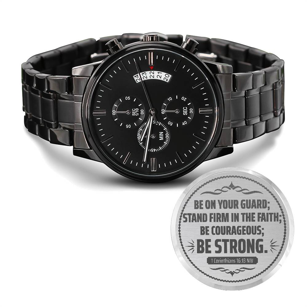 Be on Your Guard (1 Corinthians 1613 NIV) – Men's Watch