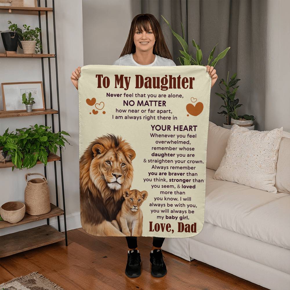 To My Daughter Never Feel Alone – Sherpa Fleece Blanket